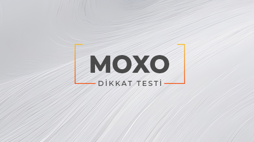 MOXO Dikkat Testi
